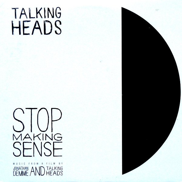 Stop Making Sense